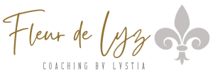 Fleur de Lyz Coaching by Lystia
